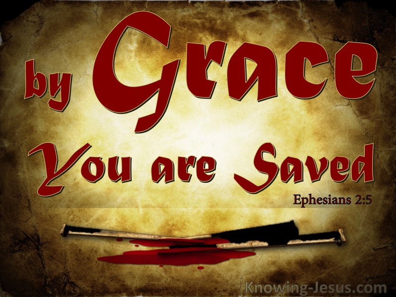 Ephesians 2:5 By Grace You Are Saved (red)